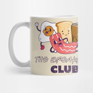 The Real Breakfast club, Bacon, egg, coffee and toast T-Shirt Mug